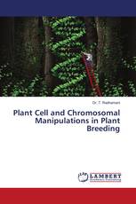 Plant Cell and Chromosomal Manipulations in Plant Breeding