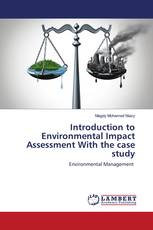 Introduction to Environmental Impact Assessment With the case study
