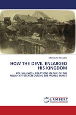 HOW THE DEVIL ENLARGED HIS KINGDOM