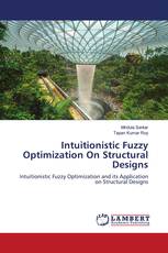 Intuitionistic Fuzzy Optimization On Structural Designs