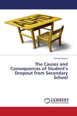 The Causes and Consequences of Student’s Dropout from Secondary School