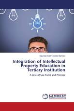 Integration of Intellectual Property Education in Tertiary Institution
