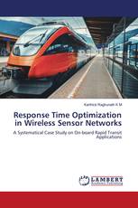 Response Time Optimization in Wireless Sensor Networks
