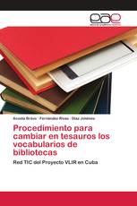 Procedimiento para cambiar en tesauros los vocabularios de bibliotecas