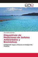 Dispositivos de Mediciones de Señales Ambientales y Biomédicas