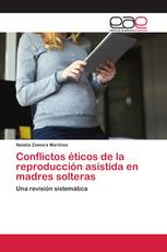 Conflictos éticos de la reproducción asistida en madres solteras