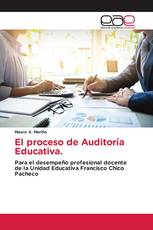 El proceso de Auditoría Educativa.