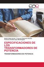 ESPECIFICACIONES DE LOS TRANSFORMADORES DE POTENCIA