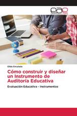 Cómo construir y diseñar un Instrumento de Auditoría Educativa