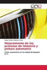 Mejoramiento de los procesos de latonería y pintura automotriz