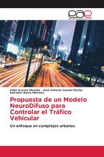 Propuesta de un Modelo NeuroDifuso para Controlar el Tráfico Vehicular