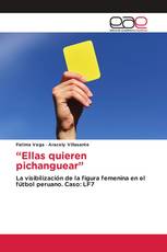 “Ellas quieren pichanguear”