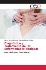 Diagnóstico y Tratamiento de las Enfermedades Tiroideas