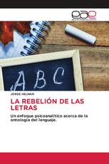 LA REBELIÓN DE LAS LETRAS