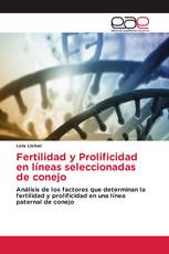 Fertilidad y Prolificidad en líneas seleccionadas de conejo