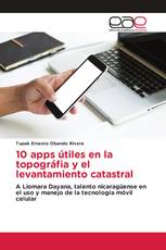10 apps útiles en la topográfia y el levantamiento catastral