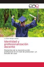 Identidad y profesionalización docente