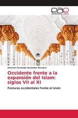 Occidente frente a la expansión del Islam: siglos VII al XI