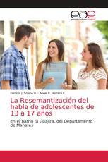 La Resemantización del habla de adolescentes de 13 a 17 años