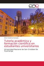 Tutorìa acadèmica y formaciòn cientìfica en estudiantes universitarios