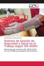 Sistema de Gestión de Seguridad y Salud en el Trabajo según ISO 45001