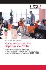 Horas extras en las regiones de Chile