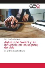 Análisis de tweets y su influencia en los seguros de vida