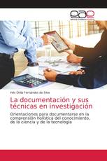 La documentación y sus técnicas en investigación