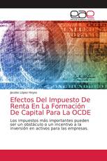 Efectos Del Impuesto De Renta En La Formación De Capital Para La OCDE