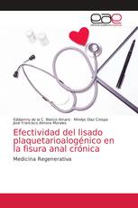 Efectividad del lisado plaquetarioalogénico en la fisura anal crónica