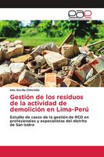 Gestión de los residuos de la actividad de demolición en Lima-Perú