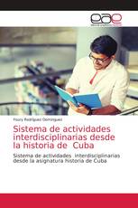 Sistema de actividades interdisciplinarias desde la historia de Cuba