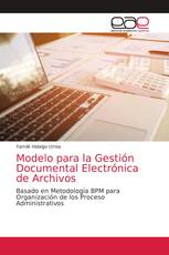 Modelo para la Gestión Documental Electrónica de Archivos