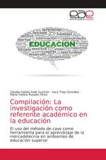 Compilación: La investigación como referente académico en la educación