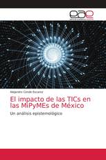 El impacto de las TICs en las MiPyMEs de México