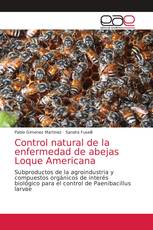 Control natural de la enfermedad de abejas Loque Americana