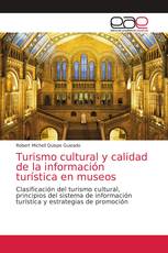 Turismo cultural y calidad de la información turística en museos