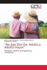 “Ne Jigo Zen Do. Adulto y Adulto mayor”