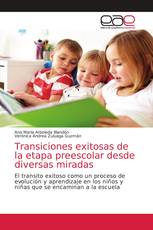 Transiciones exitosas de la etapa preescolar desde diversas miradas