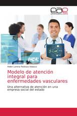 Modelo de atención integral para enfermedades vasculares