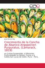 Crecimiento de la Concha de Abanico Argopecten Purpuratus, (Lamarack, 1819)