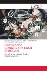 Certificación Global.G.A.P: CASO APROCAM