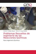 Problemas Resueltos de Ingeniería de las Reacciones Químicas