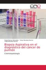 Biopsia Aspirativa en el diagnóstico del cáncer de pulmón