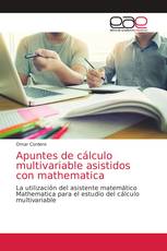 Apuntes de cálculo multivariable asistidos con mathematica