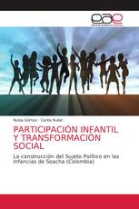 PARTICIPACIÓN INFANTIL Y TRANSFORMACIÓN SOCIAL