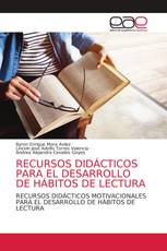 RECURSOS DIDÁCTICOS PARA EL DESARROLLO DE HÁBITOS DE LECTURA