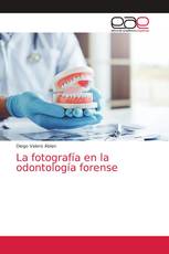 La fotografía en la odontología forense