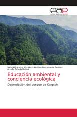 Educación ambiental y conciencia ecológica