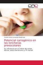 Potencial cariogénico en las loncheras preescolares